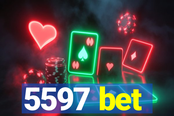 5597 bet